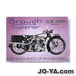 ノスタルジック
サインプレート
Brough Superior